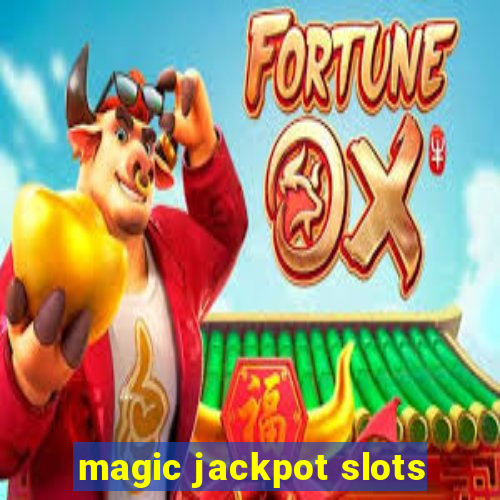 magic jackpot slots